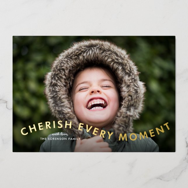 Cherish Every Moment Curvy Photo Foil Holiday Card (Front)