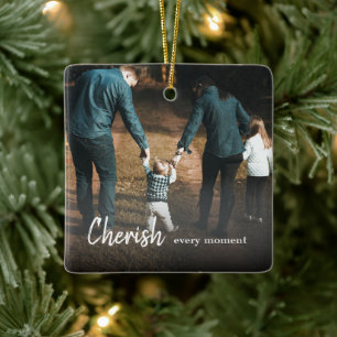 Cherish Every Moment Quote Family Photo Ceramic Ornament