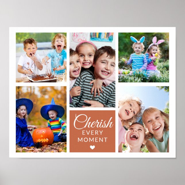 Cherish Every Moment Terracotta 5 Photo Collage   Poster (Front)