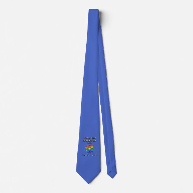 Cherish Neurodiversity. World Autism Awareness Day Tie (Front)