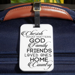 Cherish What Matters Luggage Tag