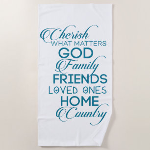 Cherish What Matters Teal Beach Towel