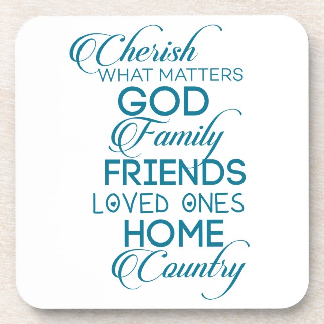 Cherish What Matters Teal Coaster (Front)