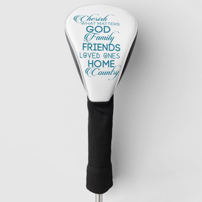 Cherish What Matters Teal Golf Head Cover (Front)