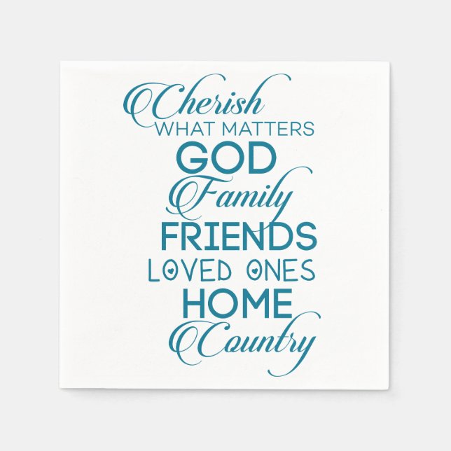 Cherish What Matters Teal Napkin (Front)
