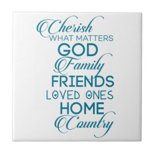 Cherish What Matters Teal Tile