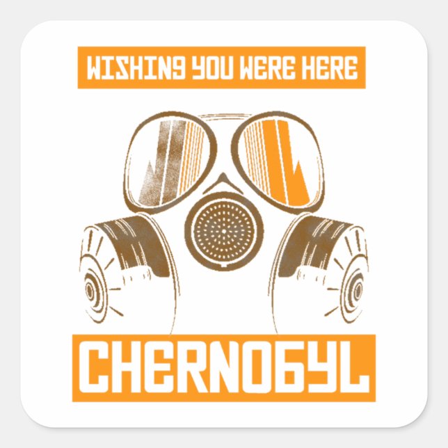CHERNOBYL-WISHING YOU WERE HERE Essential Square Sticker (Front)