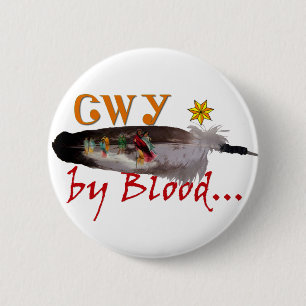 Cherokee by Blood 2 Inch Round Button