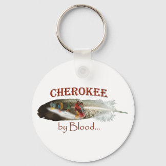 Cherokee by Blood Keychain