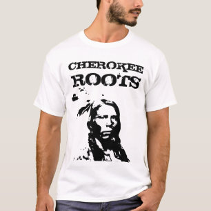 CHEROKEE ROOTS NATIVE AMERICAN INDIAN T-SHIRTS