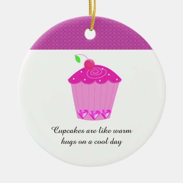 Cherry Cupcake with Saying Ceramic Ornament (Front)