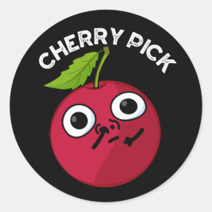Cherry Pick Funny Fruit Pun Dark BG Classic Round Sticker