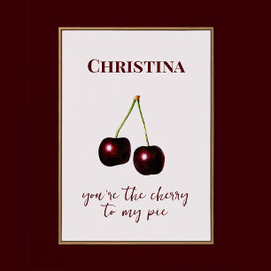 Cherry to My Pie Vintage Pink Dark Red Custom Name Poster