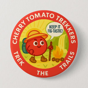 Cherry Tomato Trekkers Trek The Trails 3 Inch Round Button