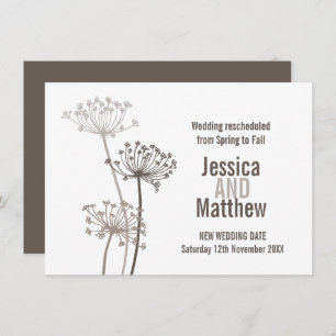 Chervil modern flower brown wedding rescheduled invitation