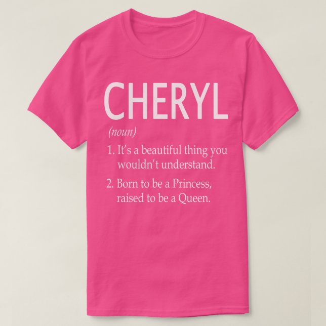 Cheryl Name Gift 179 T-Shirt (Design Front)