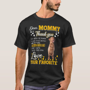 Chesapeake Bay Retriever Dear Mommy Thank You For T-Shirt