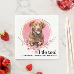 Chesapeake Bay Retriever I Doo Too Wedding Napkins