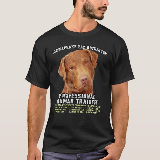 Chesapeake Bay Retriever Professional Human Traine T-Shirt (Front)
