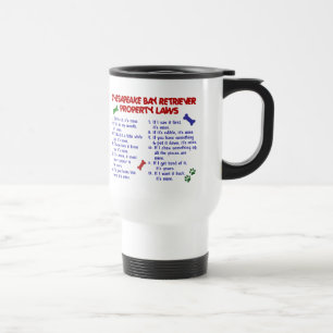 CHESAPEAKE BAY RETRIEVER Property Laws 2 Travel Mug