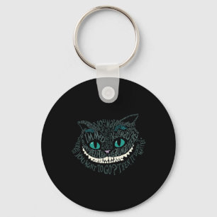 Cheshire Alice Cat Were All Mad Here Wonderland Ho Keychain