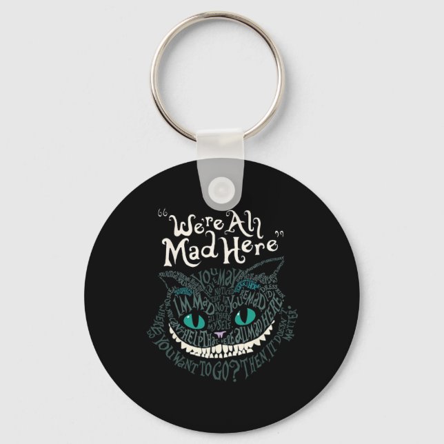 Cheshire Alice Cat We're All Mad Here Wonderland  Keychain (Front)
