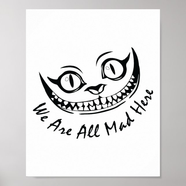 Cheshire Cat Grinning We're All Mad Here Wonderlan Poster (Front)