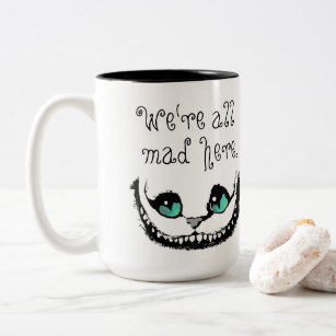 Cheshire Cat We're All Mad Here Entirely Bonkers Two-Tone Coffee Mug