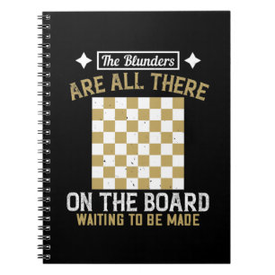 Chess - Blunders are waiting to be made Notebook