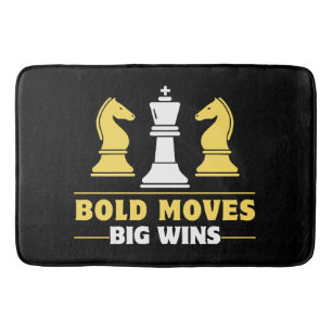 Chess - Bold moves, big wins Bath Mat