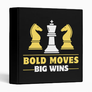Chess - Bold moves, big wins Binder