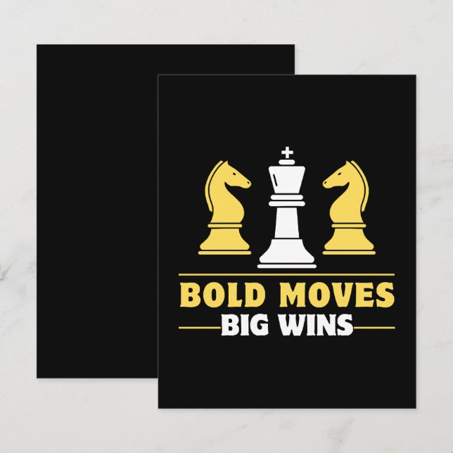 Chess - Bold moves, big wins Card (Front/Back)
