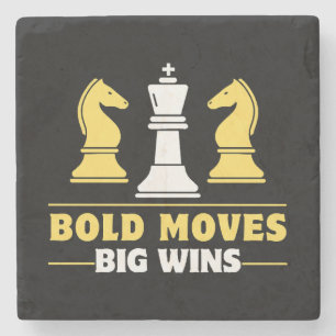 Chess - Bold moves, big wins Stone Coaster
