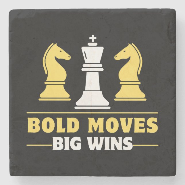 Chess - Bold moves, big wins Stone Coaster (Front)