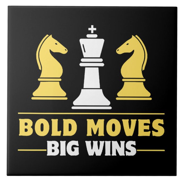 Chess - Bold moves, big wins Tile (Front)