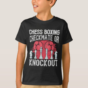 Chess Boxing Checkmate Or Knockout Fun T-Shirt