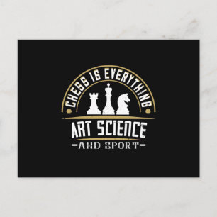 Chess - Chess is Art Science and Sport Postcard