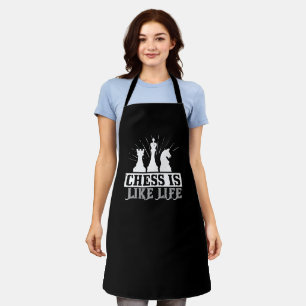 Chess - Chess is like life Apron