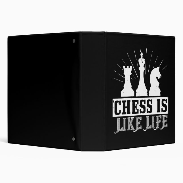 Chess - Chess is like life Binder (Background)