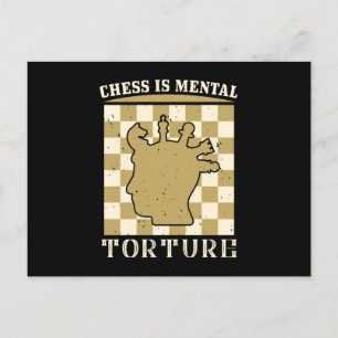 Chess - Chess is mental torture Postcard