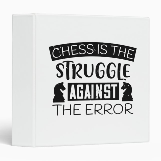 Chess - Chess is struggle against error Binder (Front/Spine)