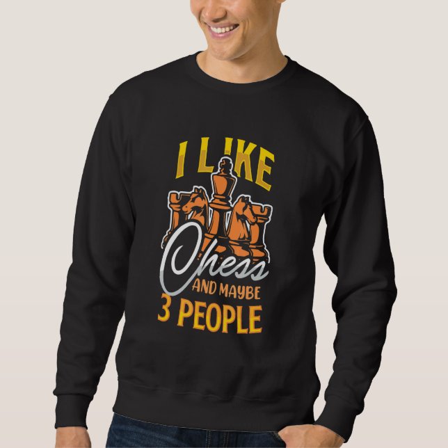 Chess Chess Player Chess Chess Nerd Chess Champion Sweatshirt (Front)