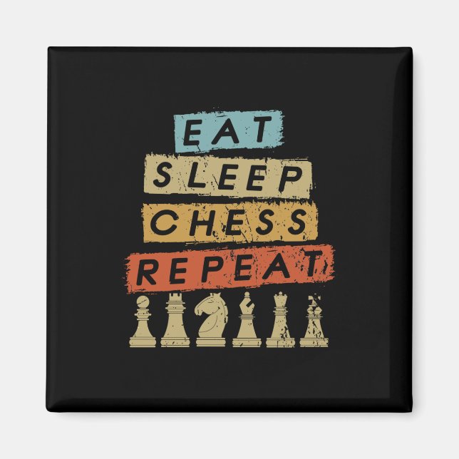 Chess - Eat Sleep Chess Repeat Magnet (Front)