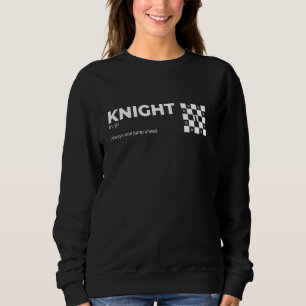 Chess Funny Player Joke, Checkmate Knight 1 Sweatshirt