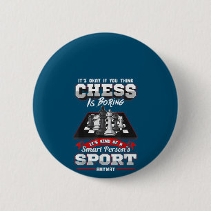 Chess Funny Quotes Humour Sayings 2 Inch Round Button