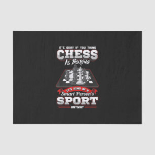 Chess Funny Quotes Humour Sayings Tissue Paper
