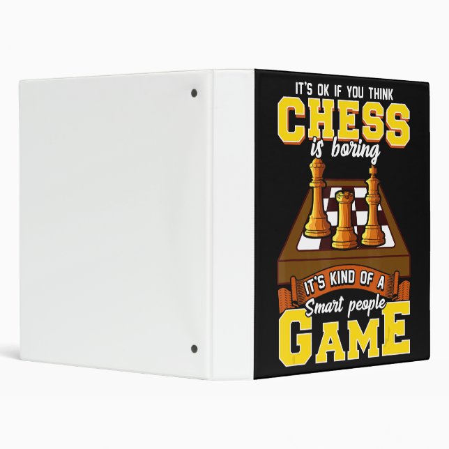 chess game is  smart people funny chess player binder (Background)