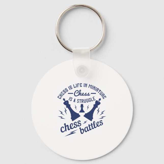 Chess Is Life In Miniature Keychain (Front)