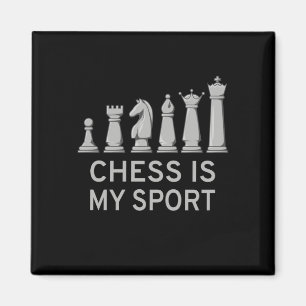 Chess Is My Sport Magnet