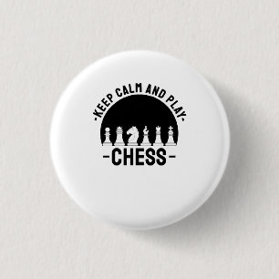 Chess - Keep Calm And Play Chess 1 Inch Round Button